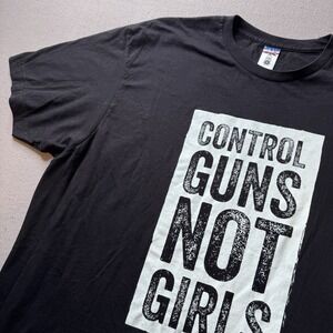 Control Guns Not Girls Union Made T-Shirt Size XL USA Black